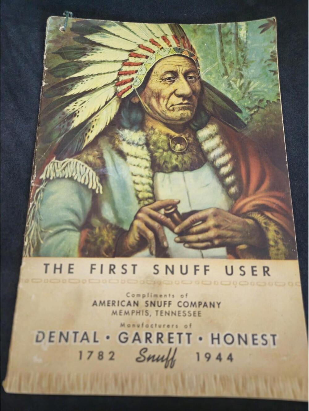 The First Snuff User 1944 American Snuff Co. Memphis Dental Garrett Honest Brand